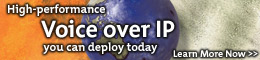 High-performance Voice over IP you can deploy today.